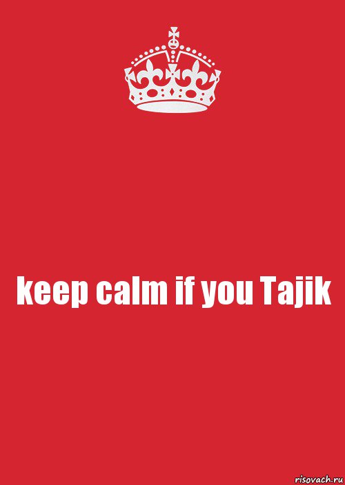 keep calm if you Tajik, Комикс Keep Calm 3