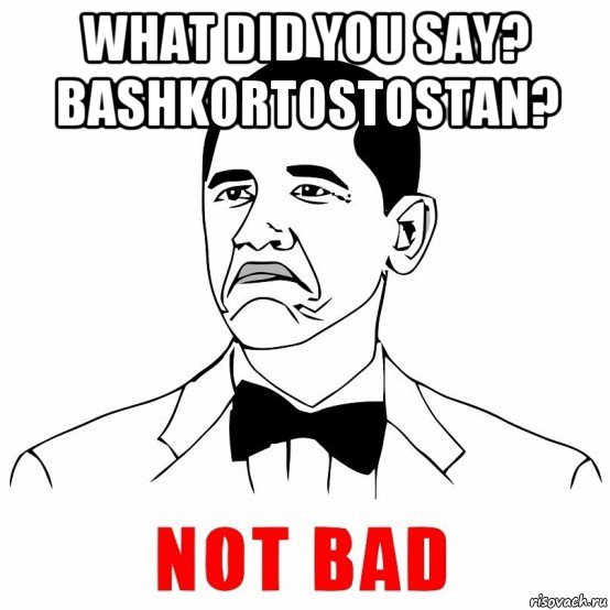 what did you say? bashkortostostan? 