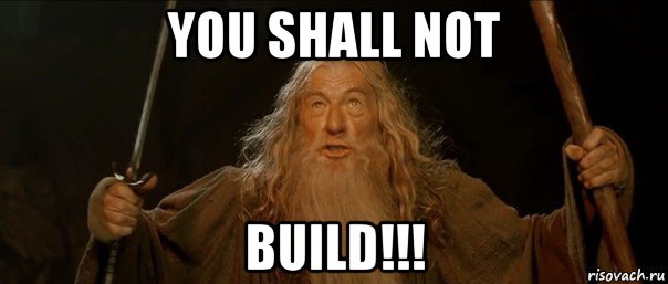 you shall not build!!!, Мем Гендальф (Ты не пройдешь)