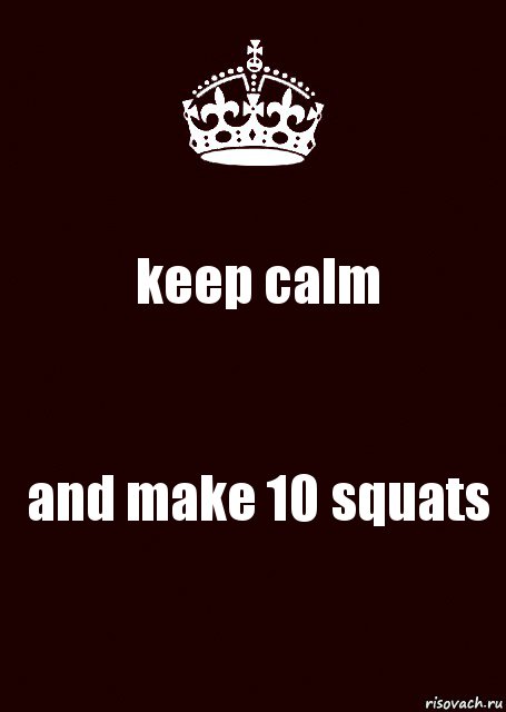 keep calm and make 10 squats, Комикс keep calm