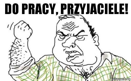 Do pracy, przyjaciele!, Комикс Мужик блеать