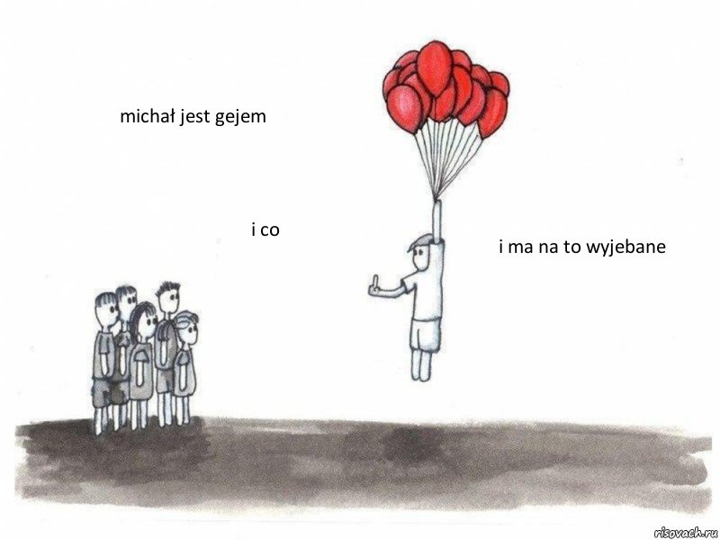 michał jest gejem i co i ma na to wyjebane, Комикс  Все хотят