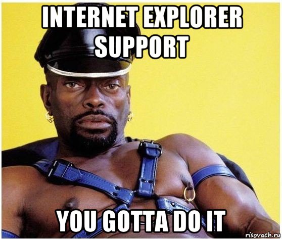 internet explorer support you gotta do it, Мем Черный властелин