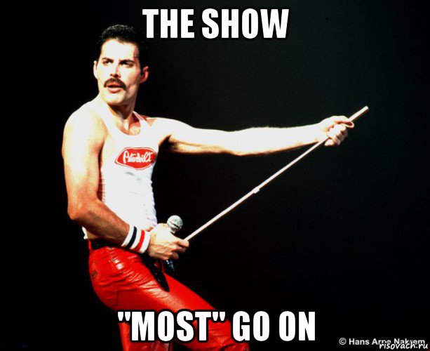 the show "most" go on, Мем Фредди