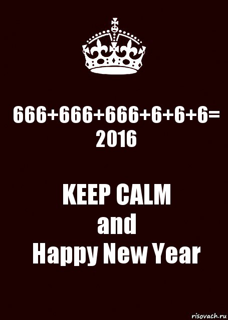 666+666+666+6+6+6=
2016 KEEP CALM
and
Happy New Year, Комикс keep calm