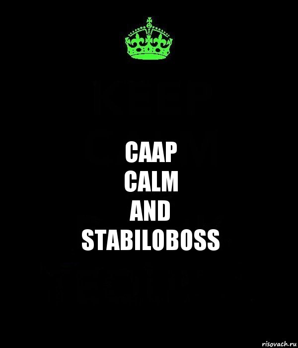 CAAP
CALM
AND
StabiloBoss, Комикс Keep Calm черный