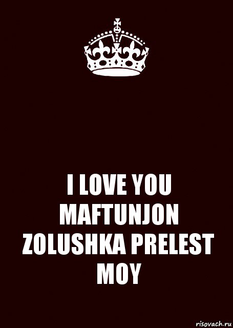  I LOVE YOU MAFTUNJON ZOLUSHKA PRELEST MOY, Комикс keep calm