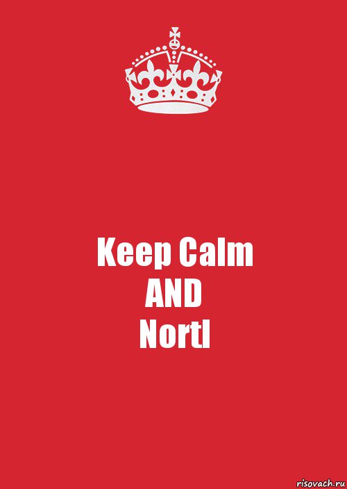 Keep Calm
AND
Nortl, Комикс Keep Calm 3