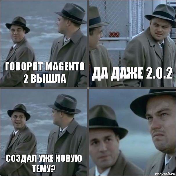 говорят magento 2 вышла да даже 2.0.2 создал уже новую тему? , Комикс дикаприо 4