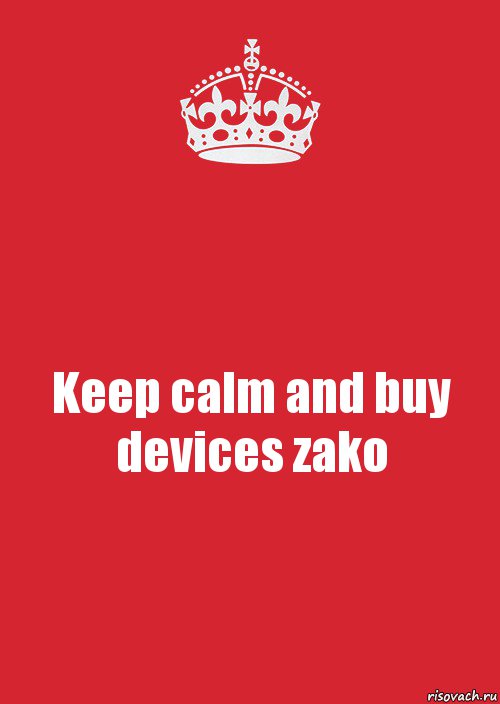 Keep calm and buy devices zako, Комикс Keep Calm 3