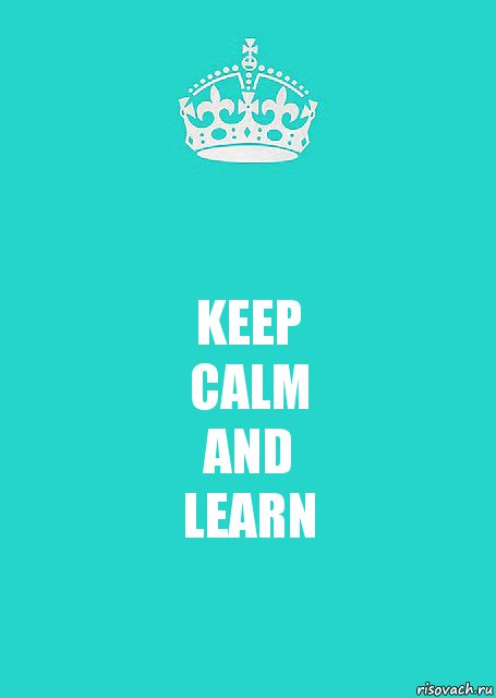 KEEP
CALM
AND
LEARN, Комикс  Keep Calm 2