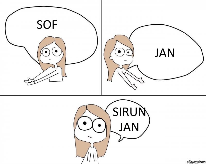 SOF JAN SIRUN JAN, Комикс Не надо так