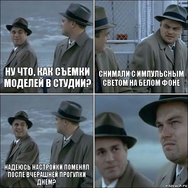 ну что, как съемки моделей в студии? снимали с импульсным светом на белом фоне надеюсь настройки поменял после вчерашней прогулки днем? , Комикс дикаприо 4