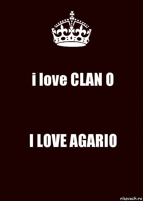 i love CLAN O I LOVE AGARIO, Комикс keep calm