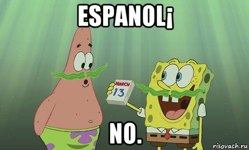 espanol¡ no.