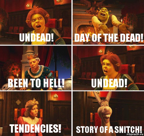 Undead! Day of the dead! Been to hell! Undead! Tendencies! Story of a snitch!, Комикс  Шрек Фиона Гарольд Осел