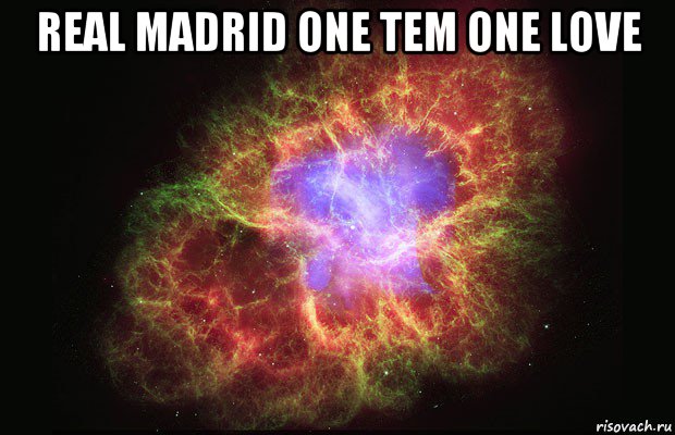 real madrid one tem one love , Мем Туманность