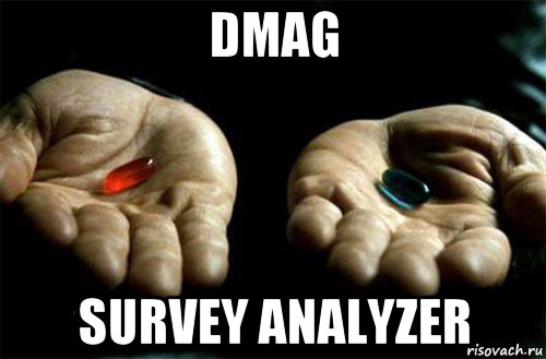 dmag survey analyzer, Мем выбери таблетку