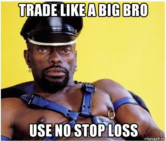 trade like a big bro use no stop loss, Мем Черный властелин