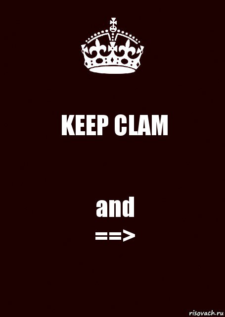 KEEP CLAM and
==>, Комикс keep calm