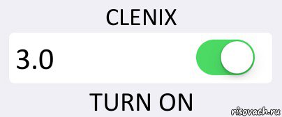 CLENIX 3.0 TURN ON, Комикс Переключатель