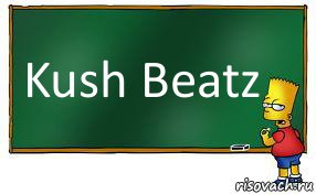 Kush Beatz, Комикс Барт пишет на доске