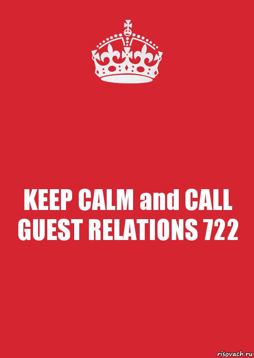 KEEP CALM and CALL GUEST RELATIONS 722, Комикс Keep Calm 3