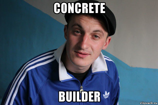 concrete builder, Мем Типичный гопник