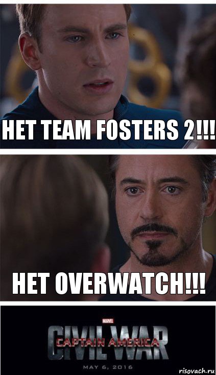 нет Team Fosters 2!!! нет overwatch!!!, Комикс   Гражданская Война