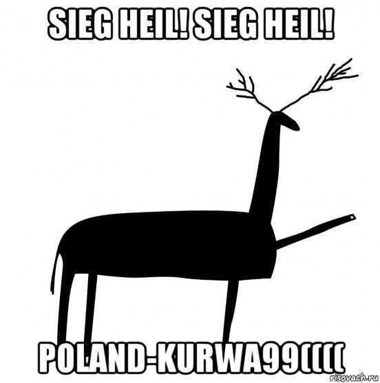 sieg heil! sieg heil! poland-kurwa99((((, Мем  Вежливый олень