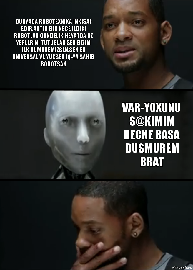 Dunyada robotexnika inkisaf edir.artig bir nece ildiki robotlar gundelik heyatda oz yerlerini tutublar.sen bizim ilk numunemizsen.sen en universal ve yuksen IQ-ya sahib robotsan var-yoxunu s@kimim hecne basa dusmurem brat, Комикс багет