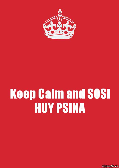 Keep Calm and SOSI HUY PSINA, Комикс Keep Calm 3