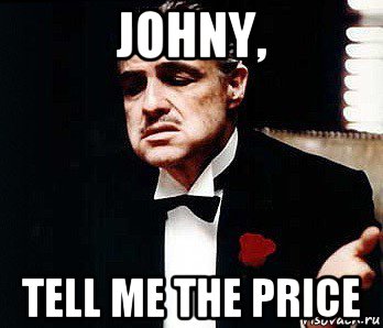 johny, tell me the price, Мем Мафия