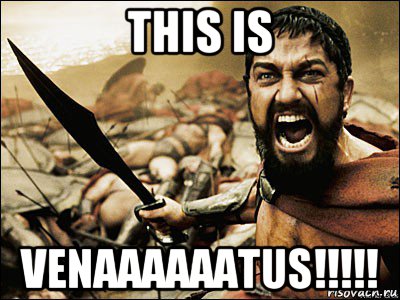 this is venaaaaaatus!!!!!