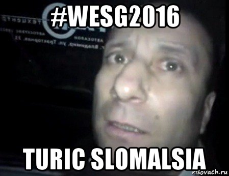 #wesg2016 turic slomalsia, Мем Ломай меня полностью