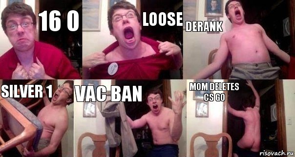 16 0 Loose Derank Silver 1 Vac Ban MOM DELETES CS GO, Комикс  Печалька 90лвл