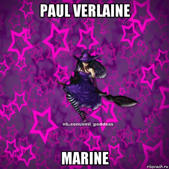 paul verlaine marine, Мем Зла Богиня