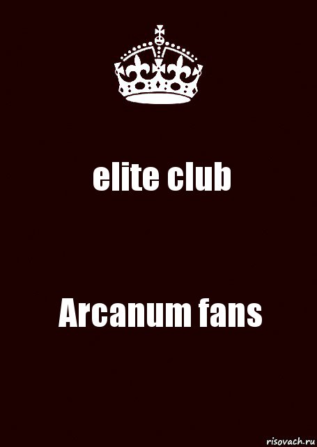 elite club Arcanum fans, Комикс keep calm