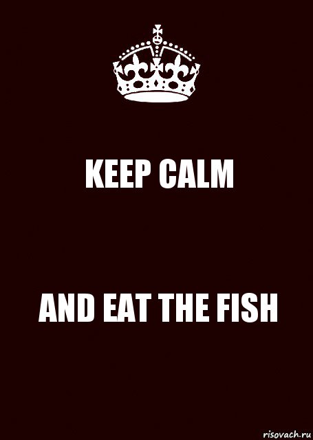 KEEP CALM AND EAT THE FISH, Комикс keep calm