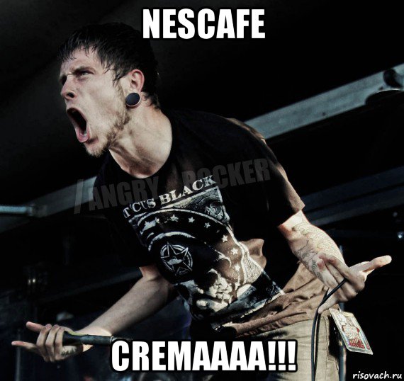 nescafe cremaaaa!!!, Мем Агрессивный Рокер