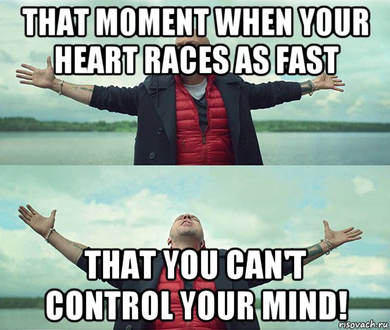 that moment when your heart races as fast that you can't control your mind!, Мем Безлимитище