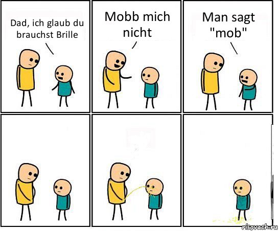 Dad, ich glaub du brauchst Brille Mobb mich nicht Man sagt "mob", Комикс Обоссал