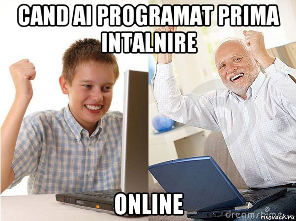 cand ai programat prima intalnire online, Мем   Когда с дедом