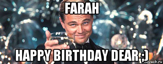 farah happy birthday dear ;), Мем  старина Гэтсби