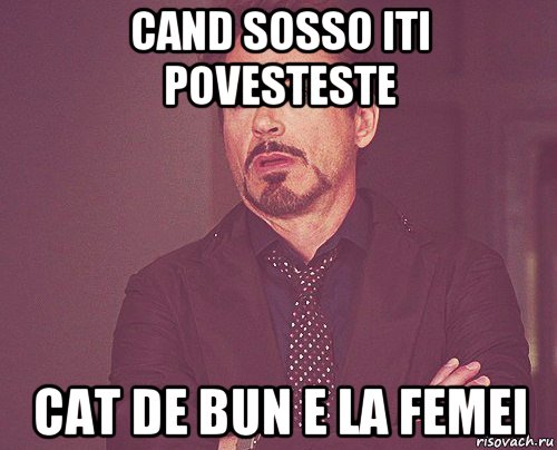 cand sosso iti povesteste cat de bun e la femei, Мем твое выражение лица