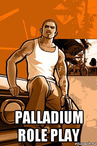  palladium role play, Мем GTA