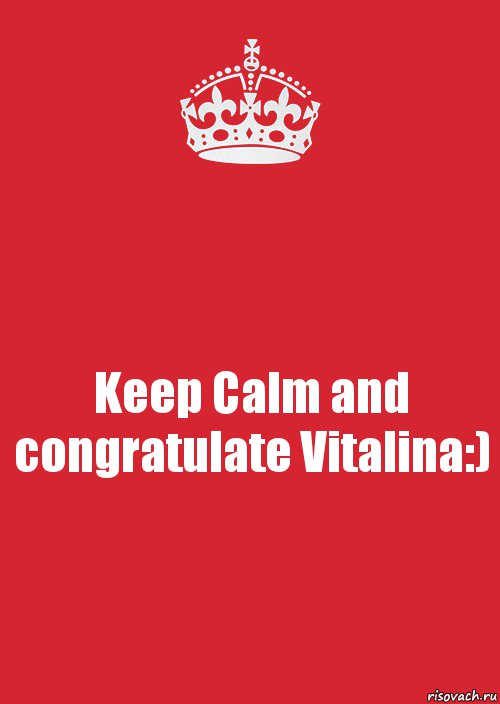 Keep Calm and congratulate Vitalina:), Комикс Keep Calm 3