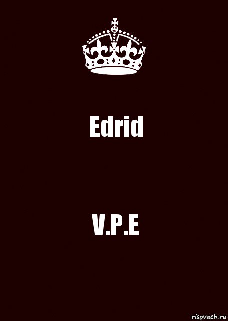 Edrid V.P.E, Комикс keep calm