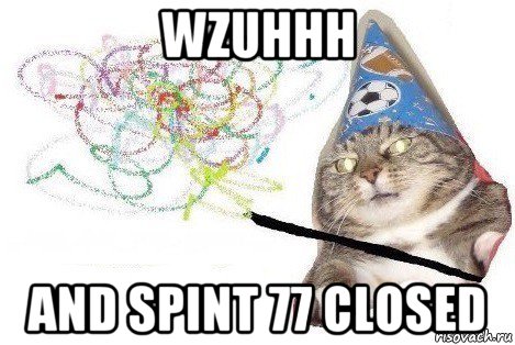 wzuhhh and spint 77 closed, Мем Вжух мем