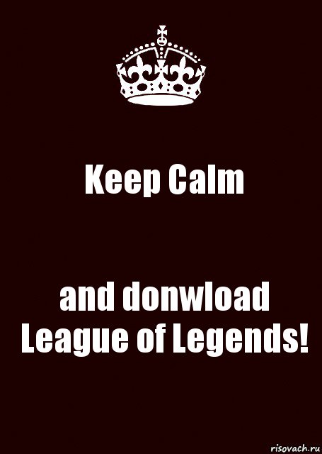 Keep Calm and donwload League of Legends!, Комикс keep calm